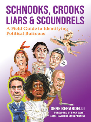 cover image of Schnooks, Crooks, Liars & Scoundrels